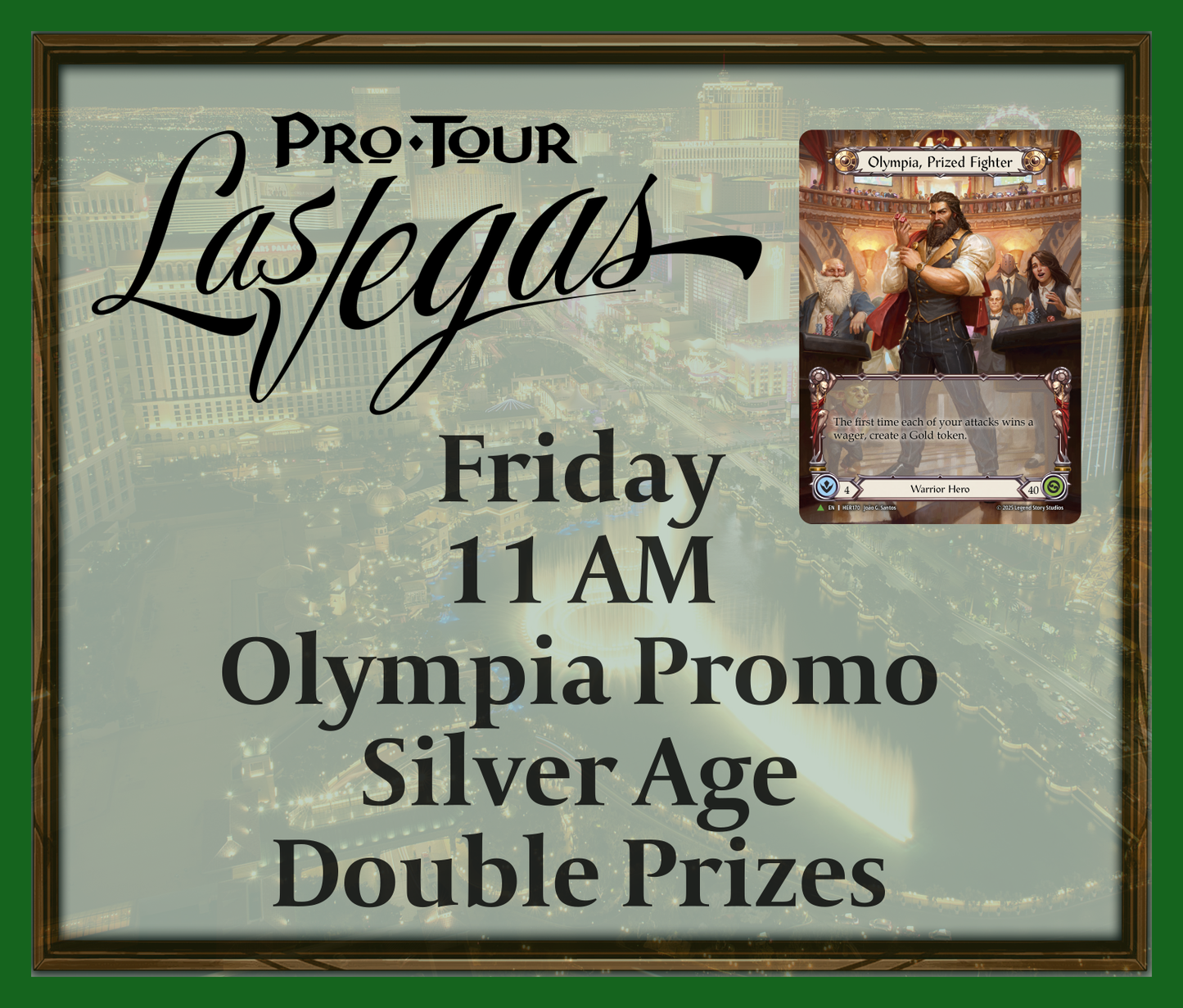 Friday 11 AM - Olympia Promo - Silver Age - Double Prizes