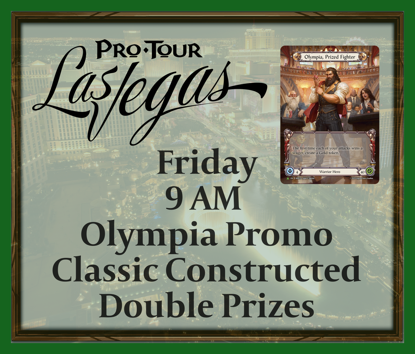 Friday 9 AM - Olympia Promo - Classic Constructed - Double Prizes