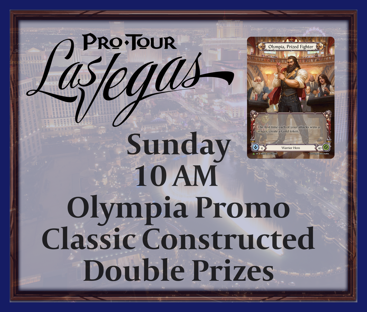 Sunday 10 AM - Olympia Promo - Classic Constructed - Double Prizes