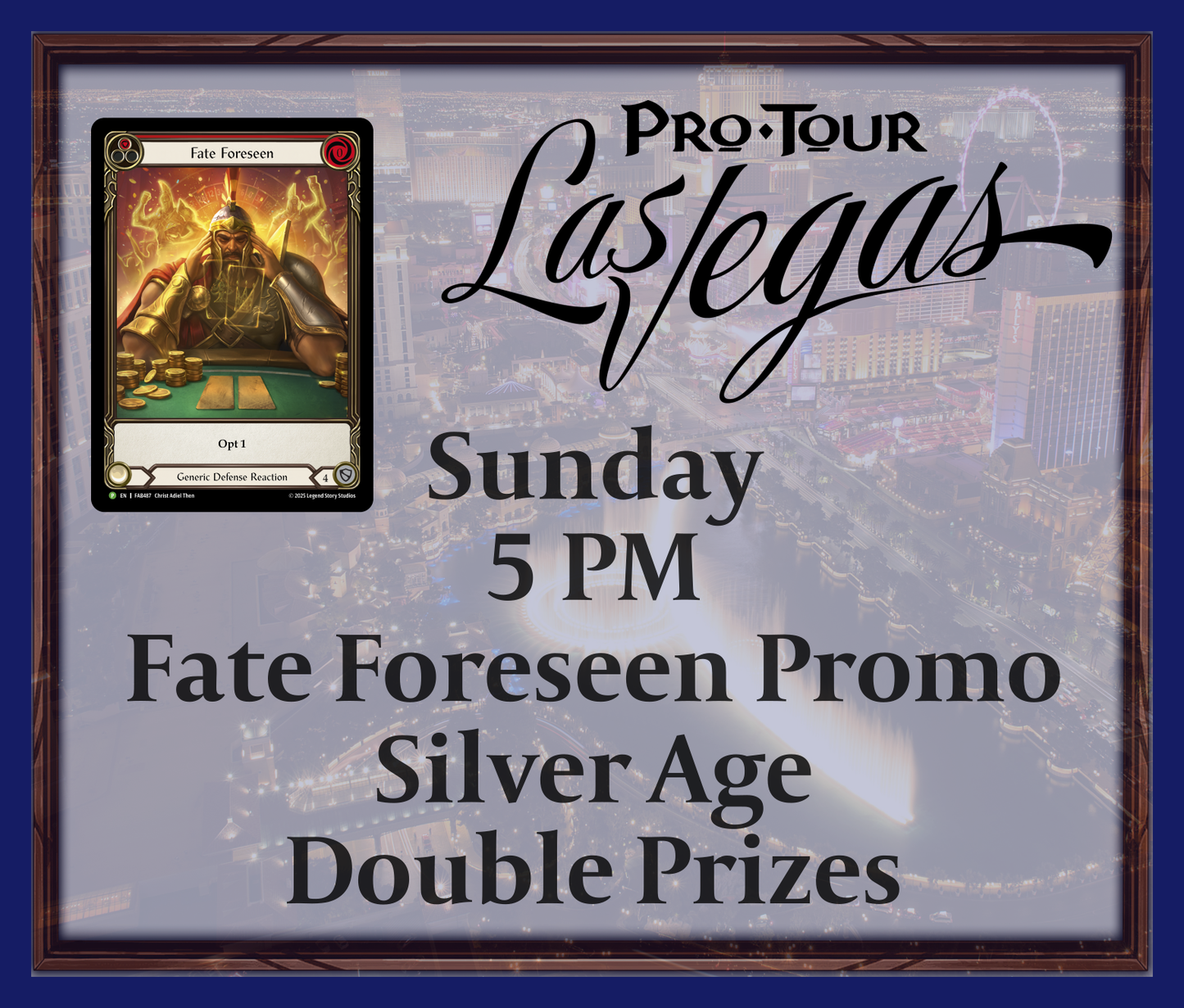 Sunday 5 PM - Fate Foreseen Promo - Silver Age - Double Prizes