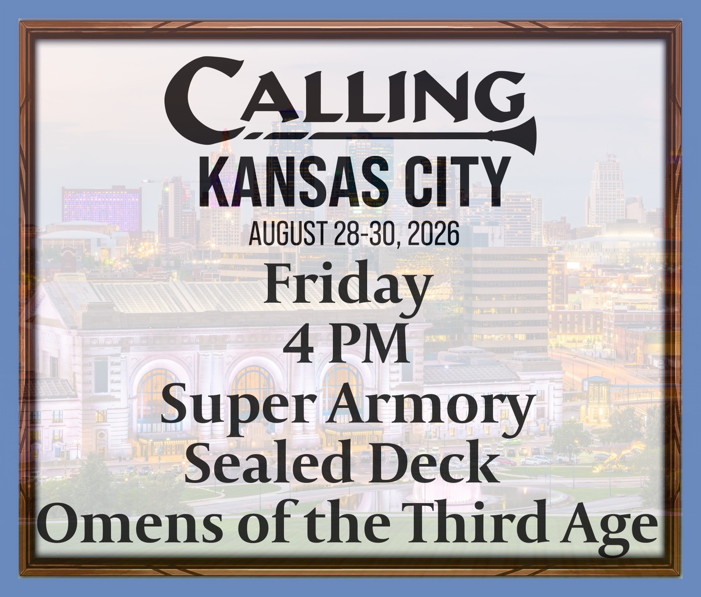 Calling Kansas City 2026 -  Friday 4 PM - Super Armory - Sealed Deck Omens