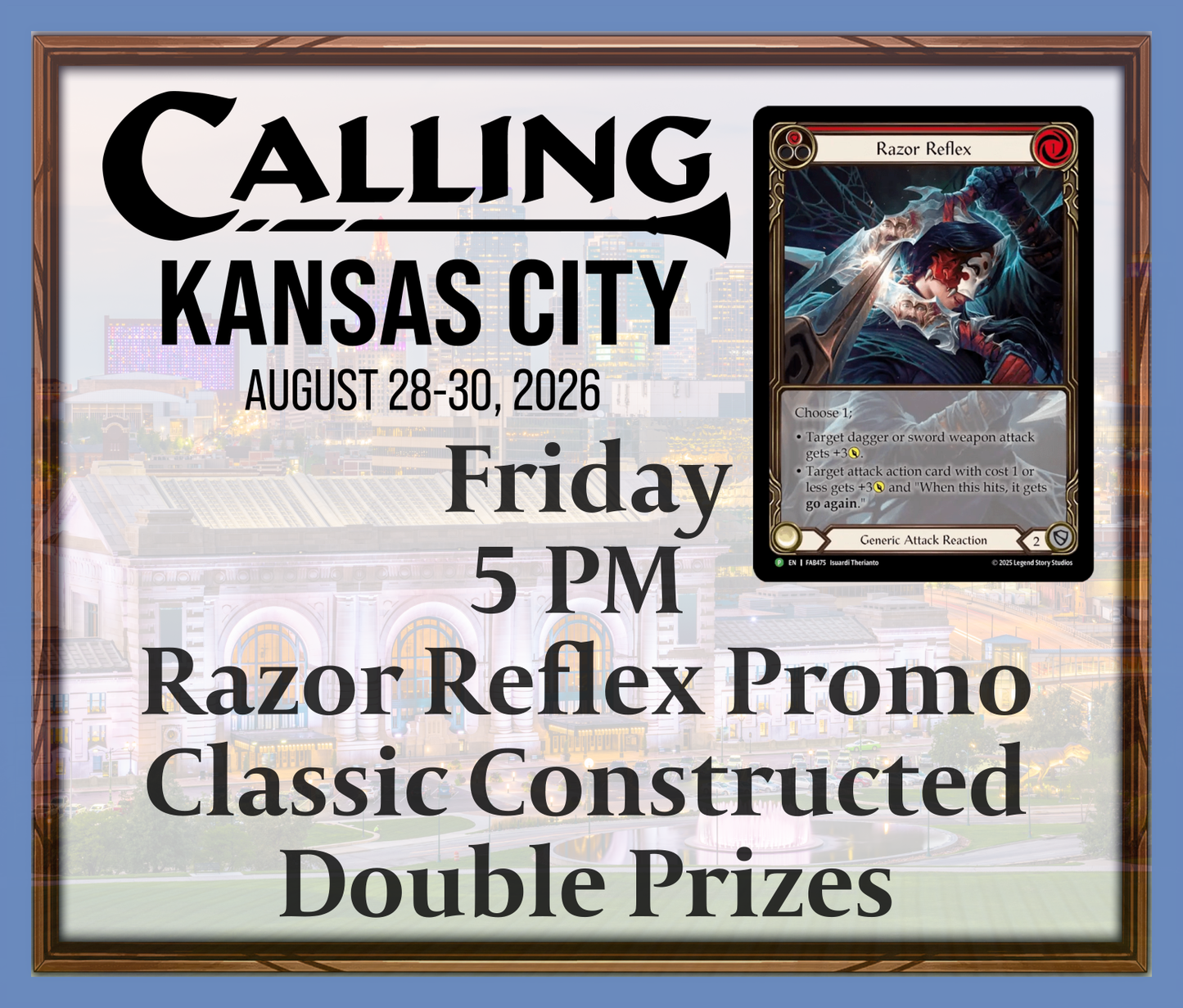 Calling Kansas City 2026 -  Friday 5 PM - Razor Reflex Promo - Classic Constructed - Double Prizes