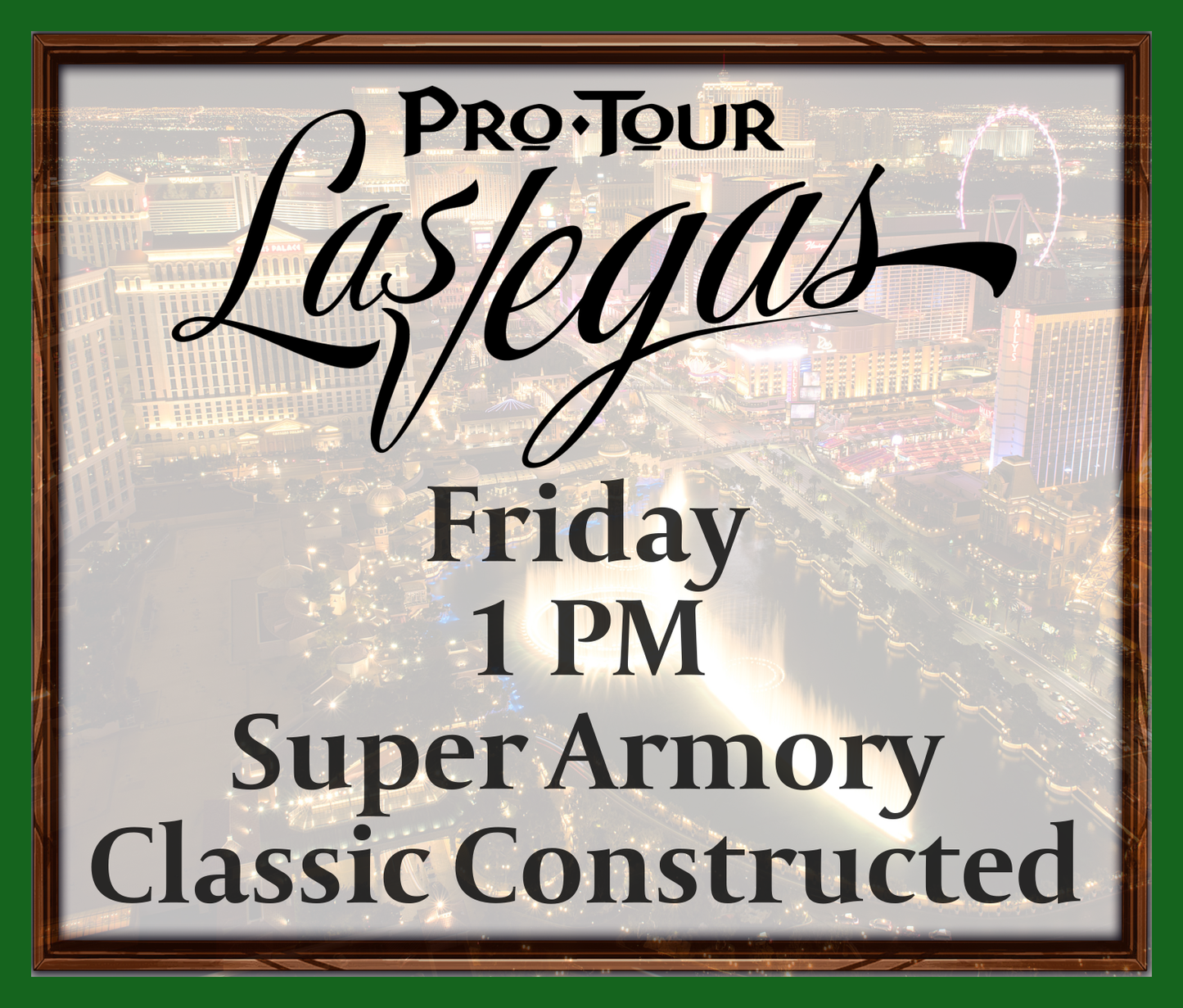Friday 1 PM - Super Armory - Classic Constructed