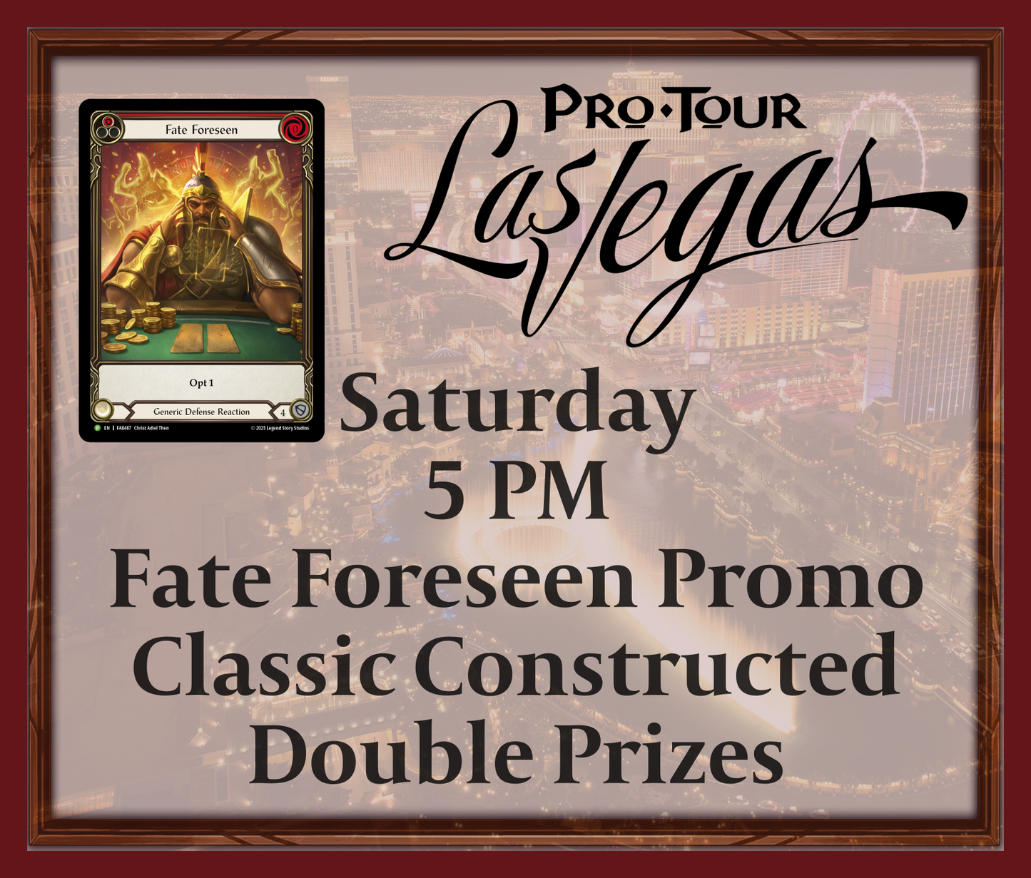 Saturday 5 PM - Fate Foreseen Promo - Classic Constructed - Double Prizes