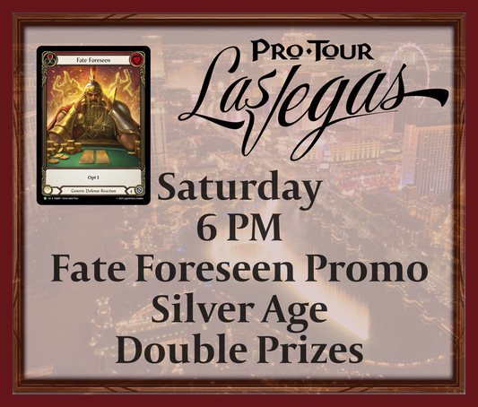 Saturday 6 PM - Fate Foreseen Promo - Silver Age - Double Prizes